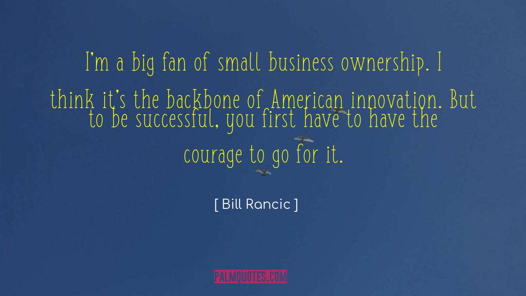 Bill Rancic Quotes: I'm a big fan of