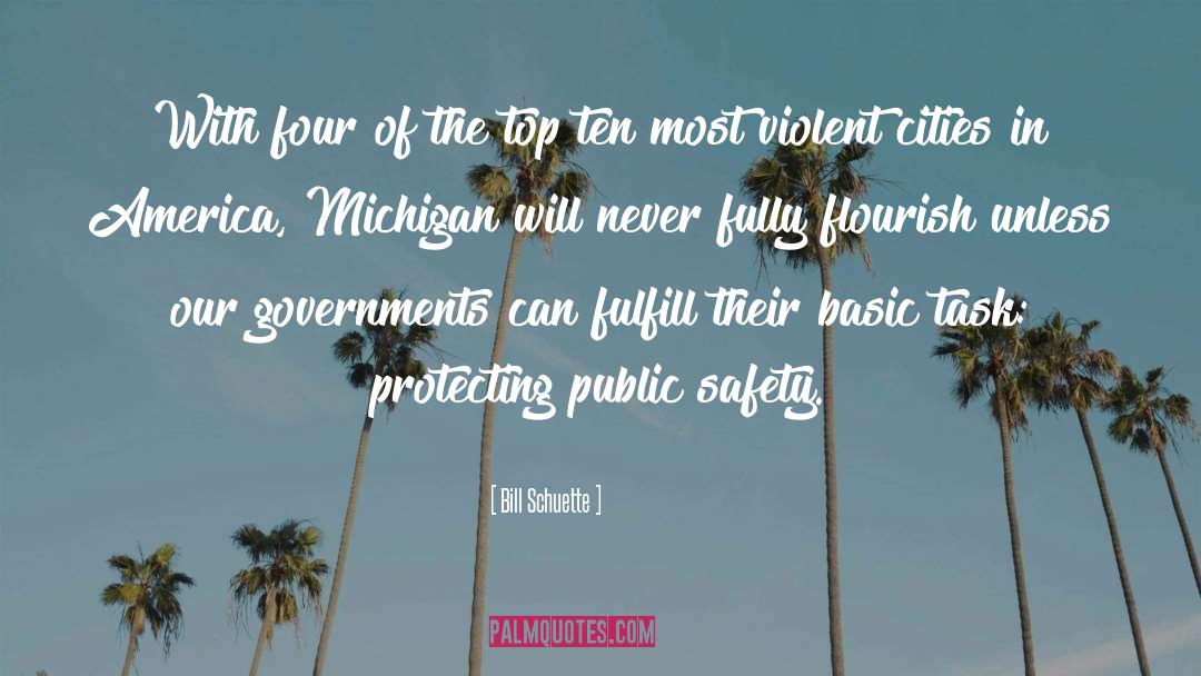 Bill Schuette Quotes: With four of the top