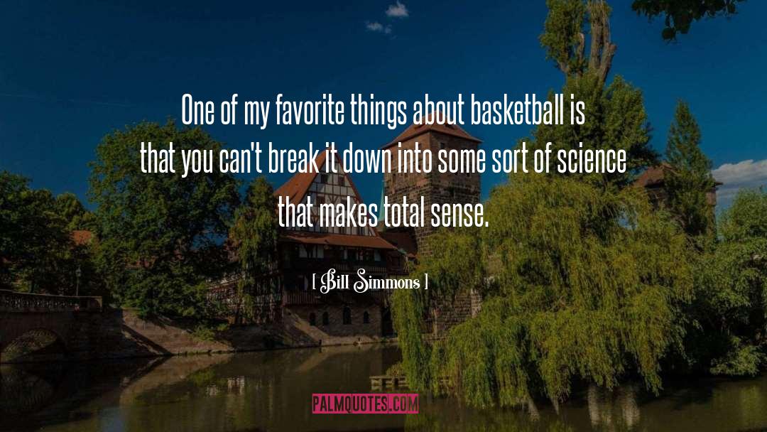 Bill Simmons Quotes: One of my favorite things