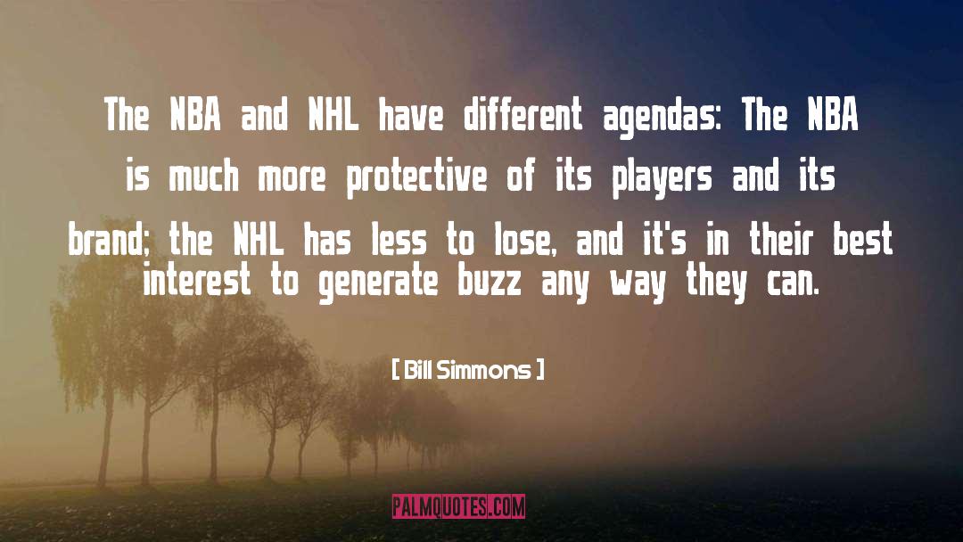 Bill Simmons Quotes: The NBA and NHL have