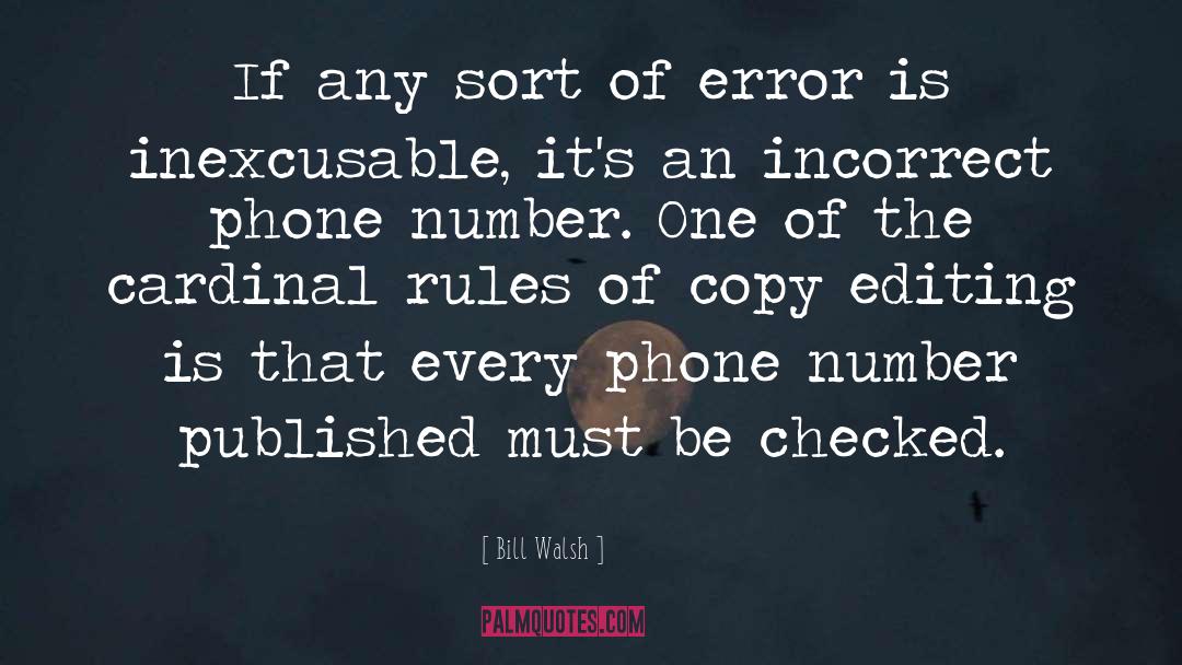 Bill Walsh Quotes: If any sort of error