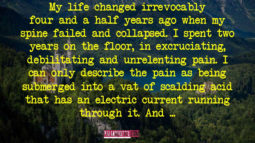 Bill Walton Quotes: My life changed irrevocably four-and-a-half