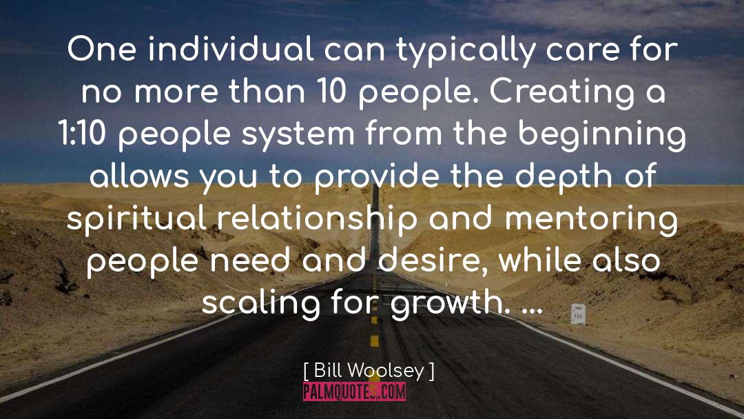 Bill Woolsey Quotes: One individual can typically care