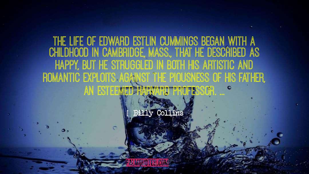 Billy Collins Quotes: The life of Edward Estlin