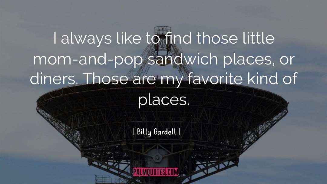 Billy Gardell Quotes: I always like to find