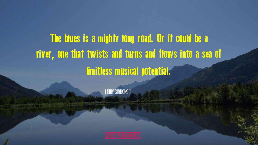 Billy Gibbons Quotes: The blues is a mighty