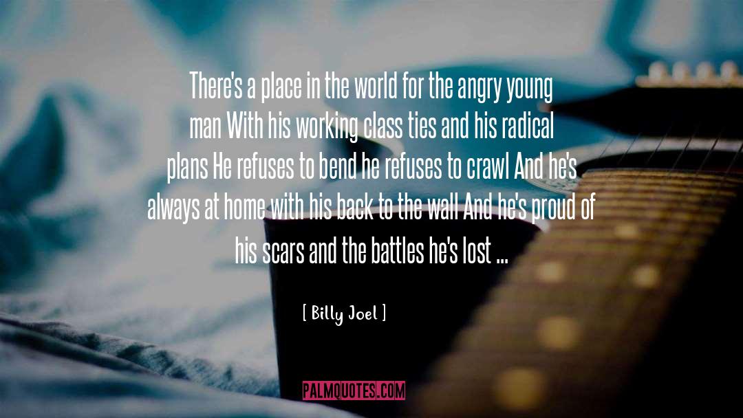 Billy Joel Quotes: There's a place in the