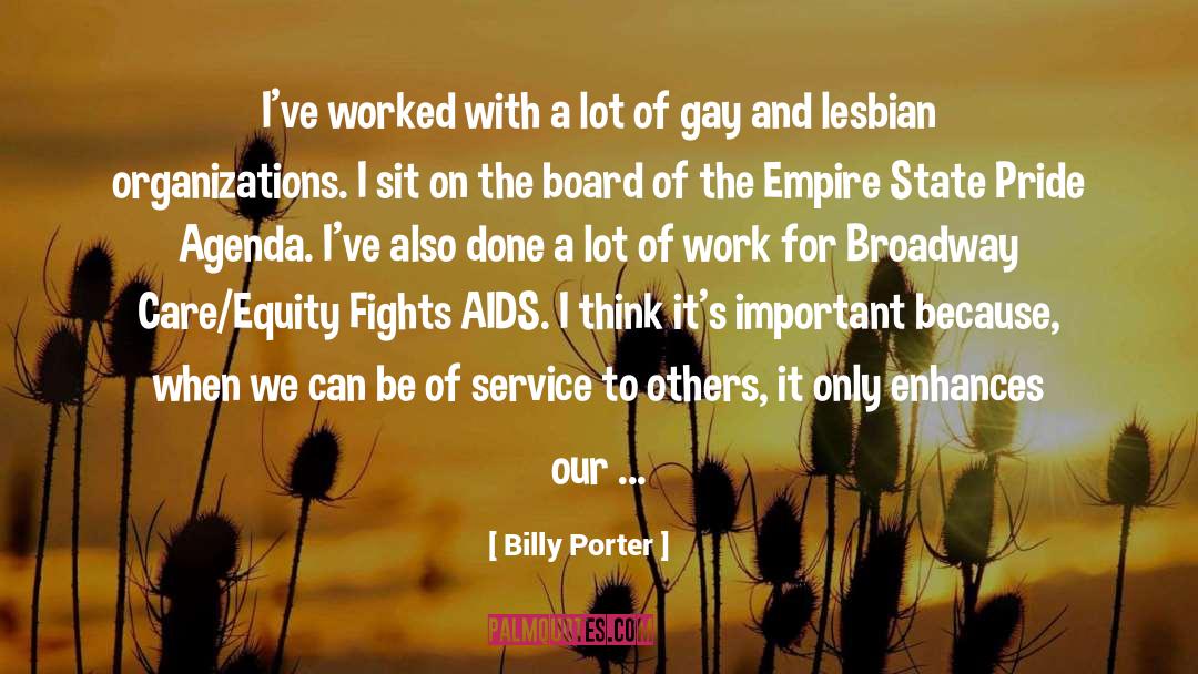 Billy Porter Quotes: I've worked with a lot