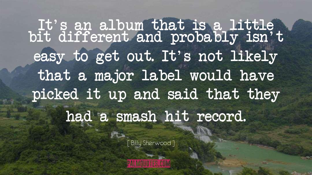 Billy Sherwood Quotes: It's an album that is