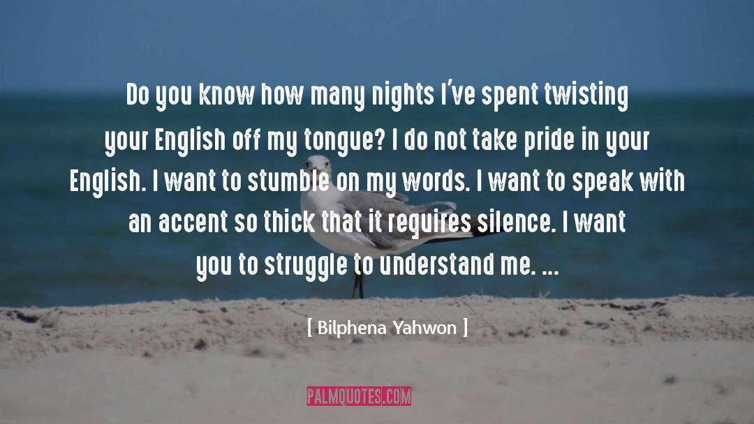 Bilphena Yahwon Quotes: Do you know how many