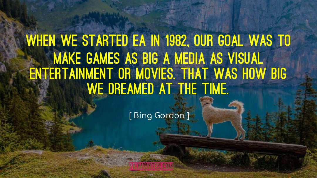 Bing Gordon Quotes: When we started EA in