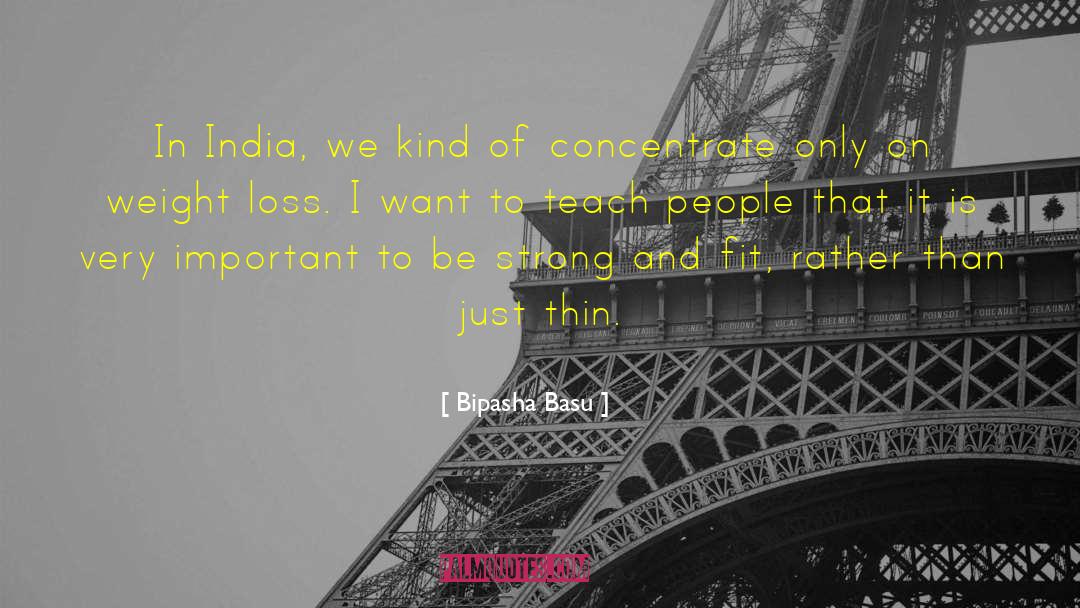 Bipasha Basu Quotes: In India, we kind of