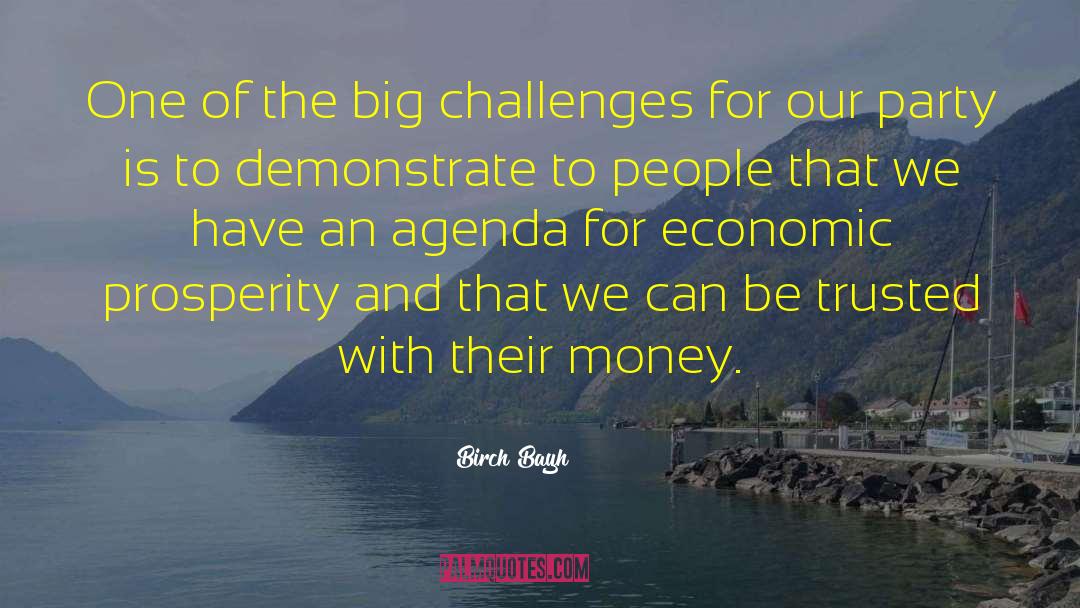 Birch Bayh Quotes: One of the big challenges