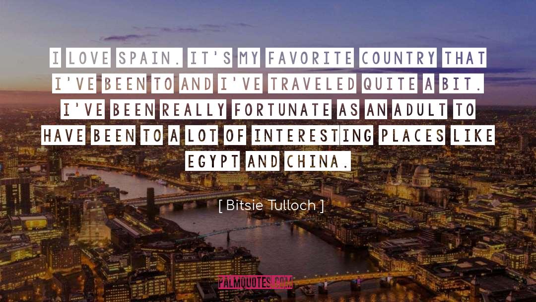 Bitsie Tulloch Quotes: I love Spain. It's my