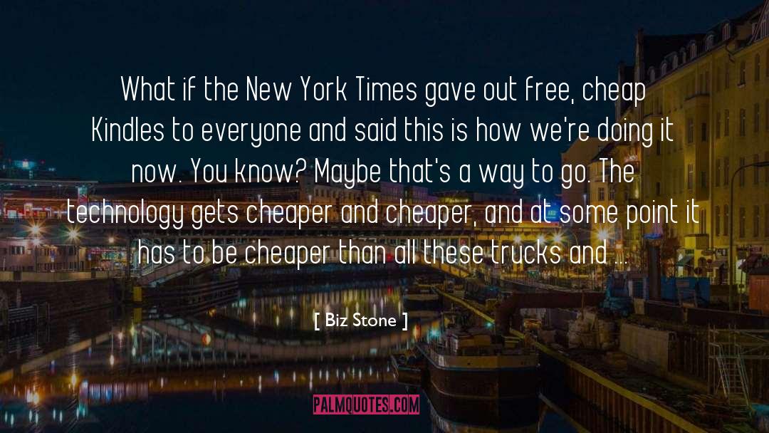 Biz Stone Quotes: What if the New York