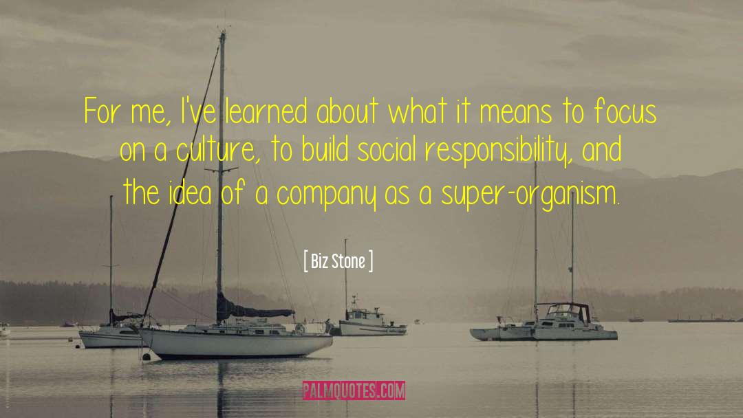 Biz Stone Quotes: For me, I've learned about