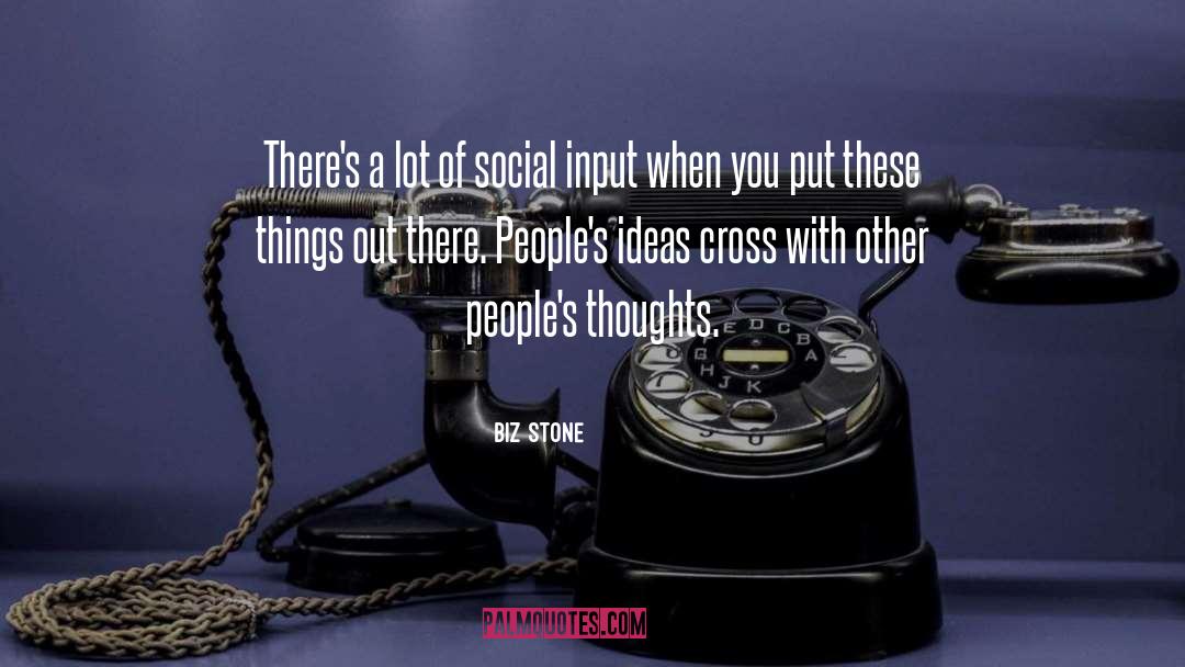 Biz Stone Quotes: There's a lot of social