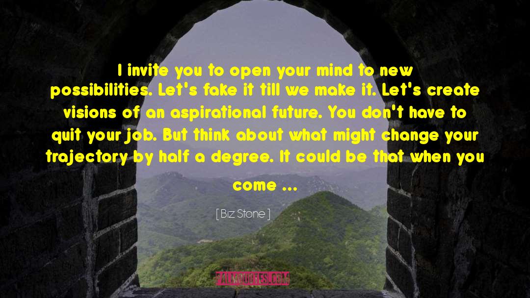 Biz Stone Quotes: I invite you to open