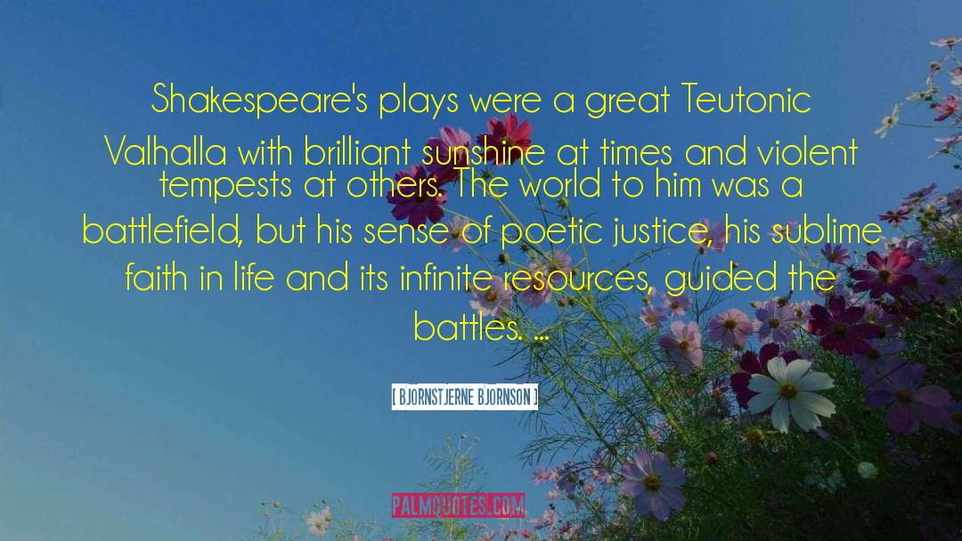 Bjornstjerne Bjornson Quotes: Shakespeare's plays were a great
