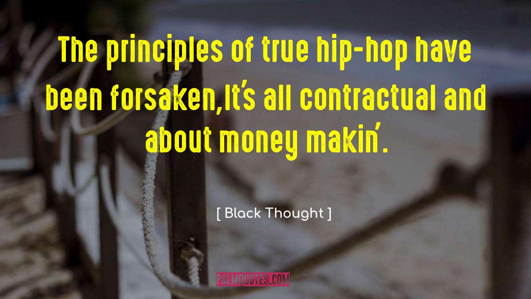 Black Thought Quotes: The principles of true hip-hop