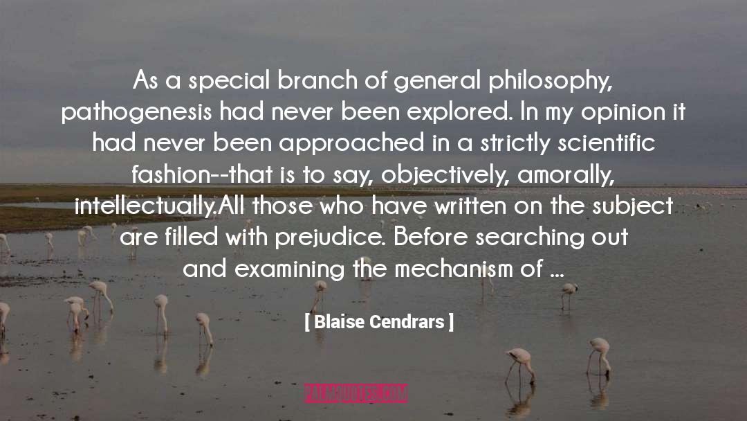 Blaise Cendrars Quotes: As a special branch of