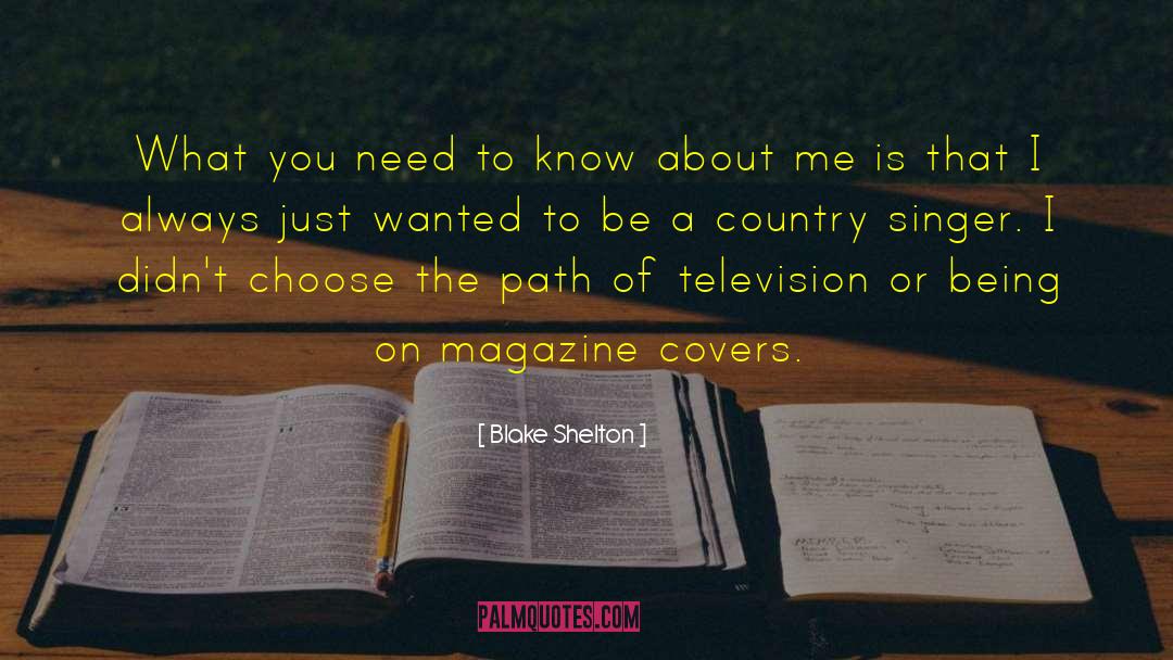 Blake Shelton Quotes: What you need to know