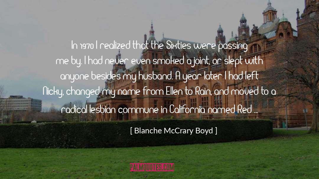 Blanche McCrary Boyd Quotes: In 1970 I realized that