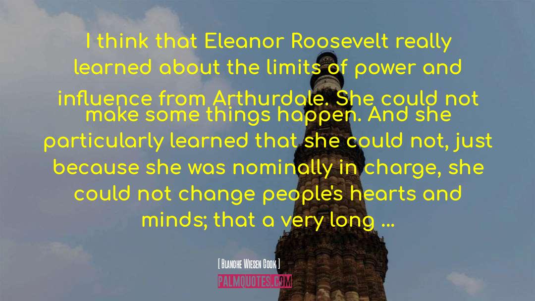 Blanche Wiesen Cook Quotes: I think that Eleanor Roosevelt