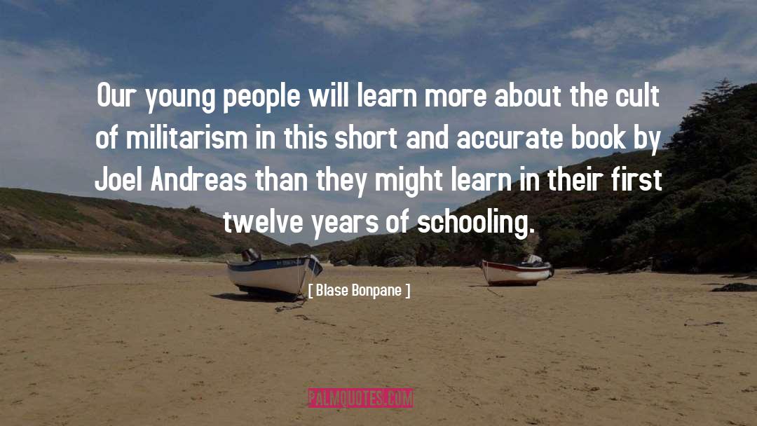 Blase Bonpane Quotes: Our young people will learn