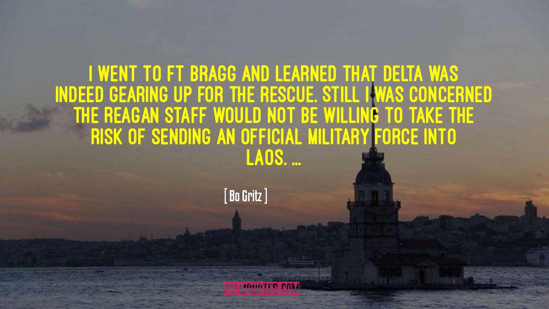 Bo Gritz Quotes: I went to Ft Bragg