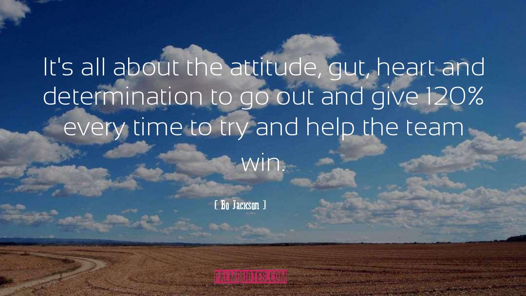 Bo Jackson Quotes: It's all about the attitude,