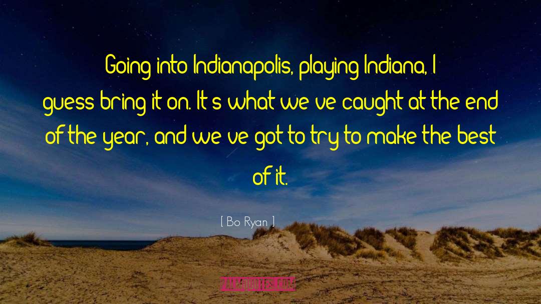 Bo Ryan Quotes: Going into Indianapolis, playing Indiana,