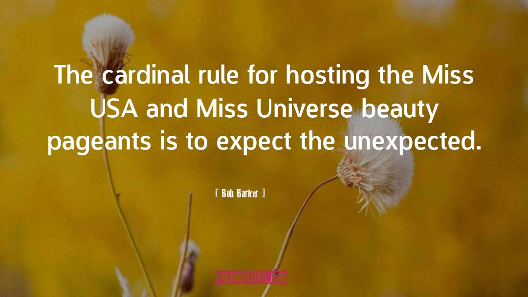 Bob Barker Quotes: The cardinal rule for hosting