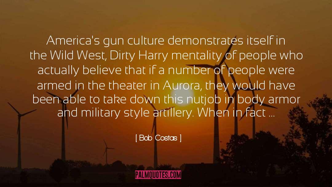 Bob Costas Quotes: America's gun culture demonstrates itself