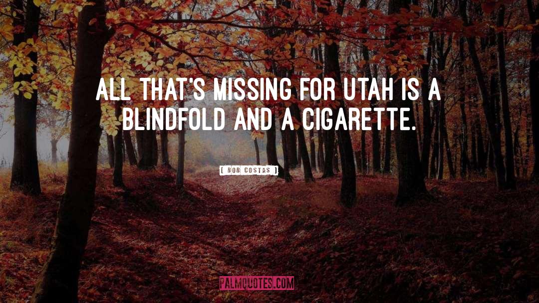 Bob Costas Quotes: All that's missing for Utah
