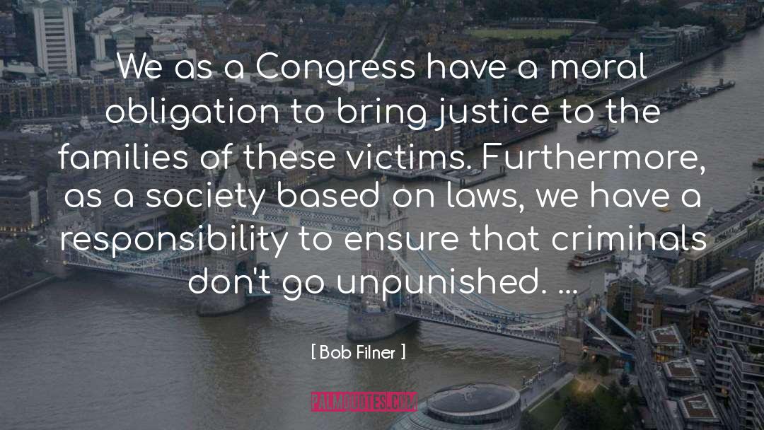 Bob Filner Quotes: We as a Congress have