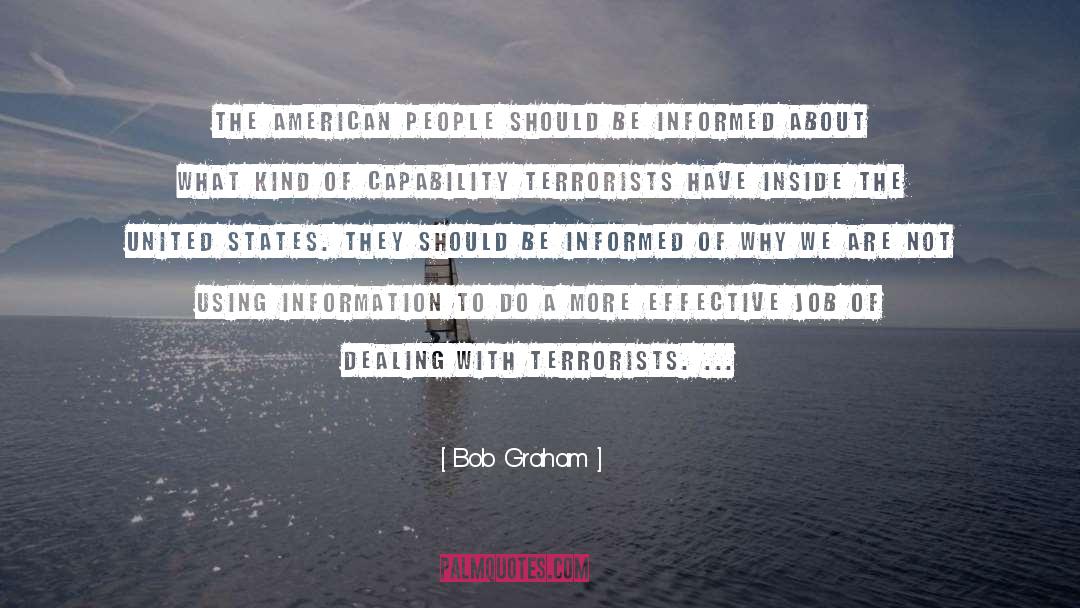 Bob Graham Quotes: The American people should be