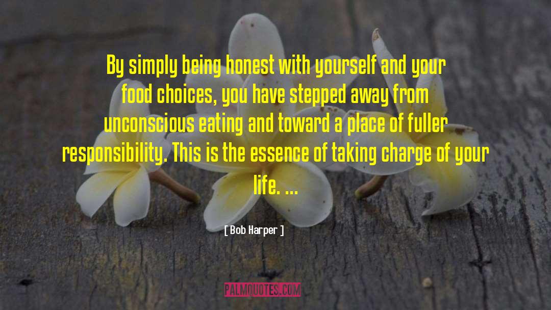 Bob Harper Quotes: By simply being honest with