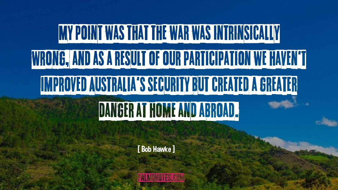 Bob Hawke Quotes: My point was that the