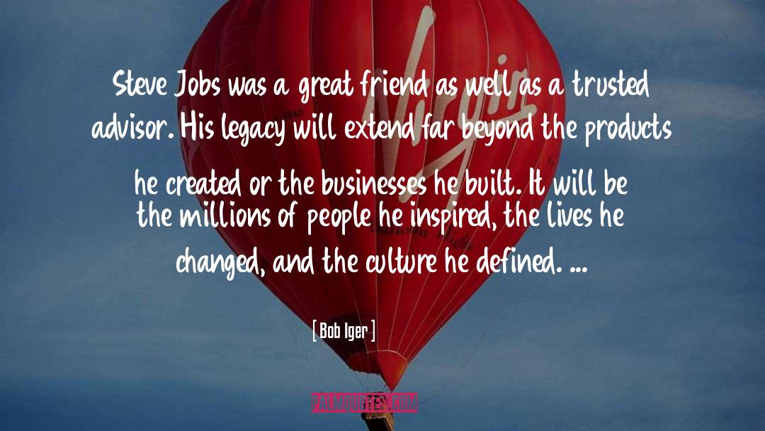 Bob Iger Quotes: Steve Jobs was a great