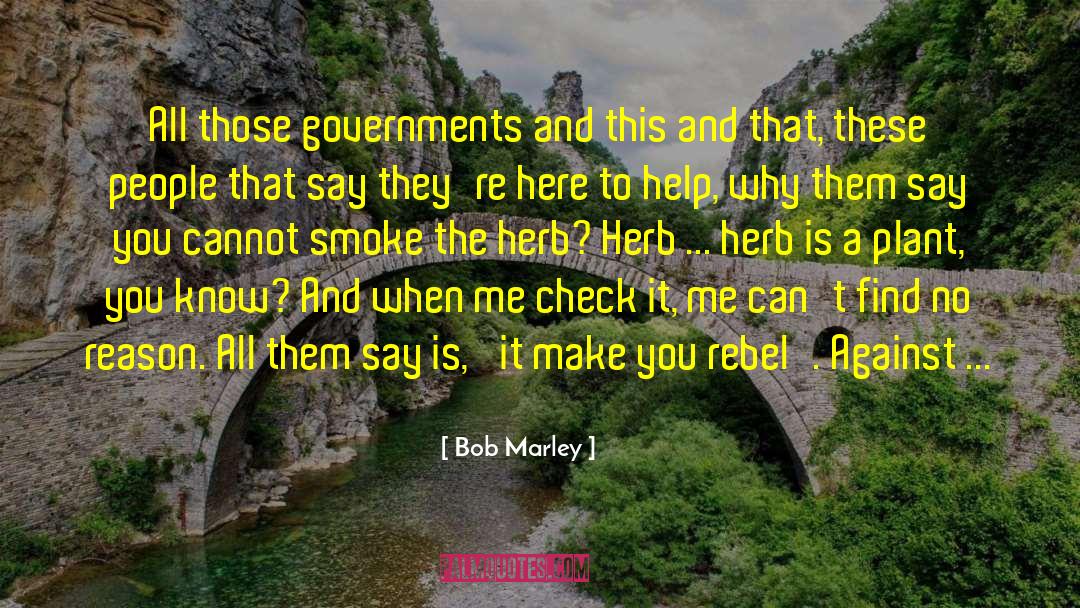 Bob Marley Quotes: All those governments and this