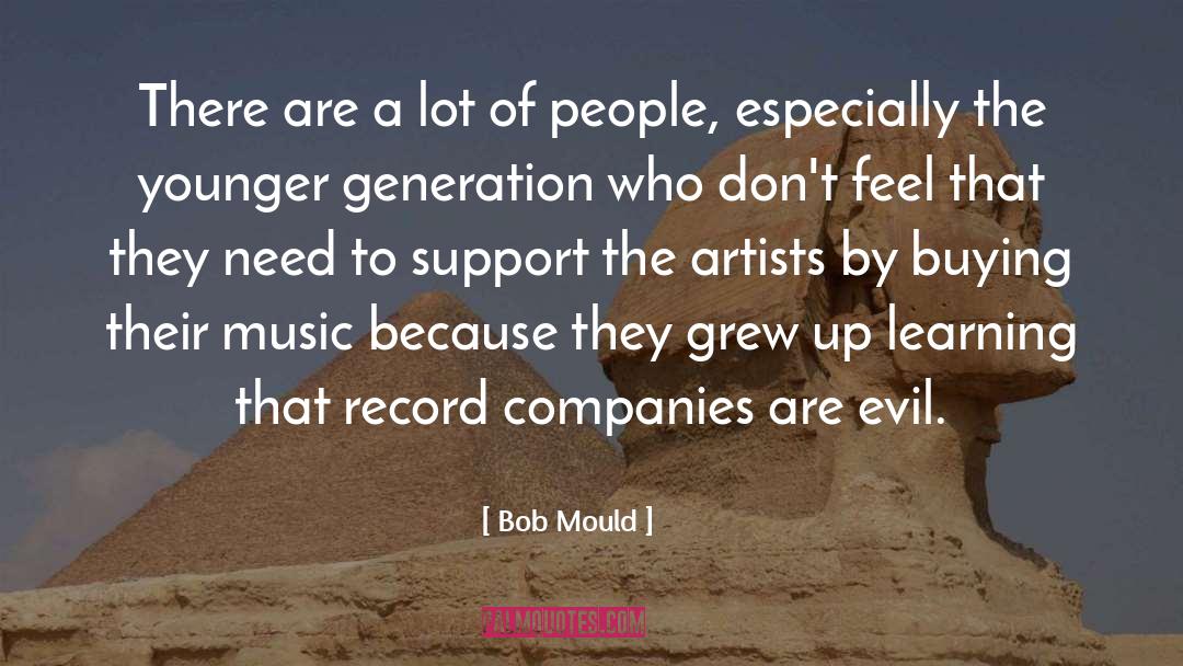 Bob Mould Quotes: There are a lot of