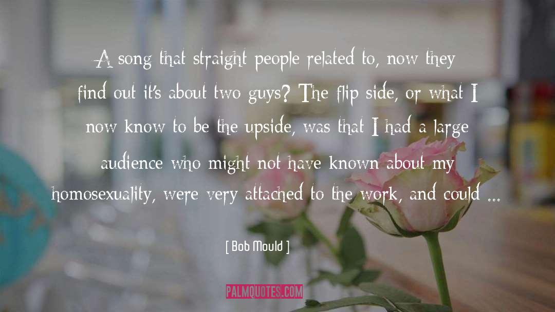 Bob Mould Quotes: A song that straight people