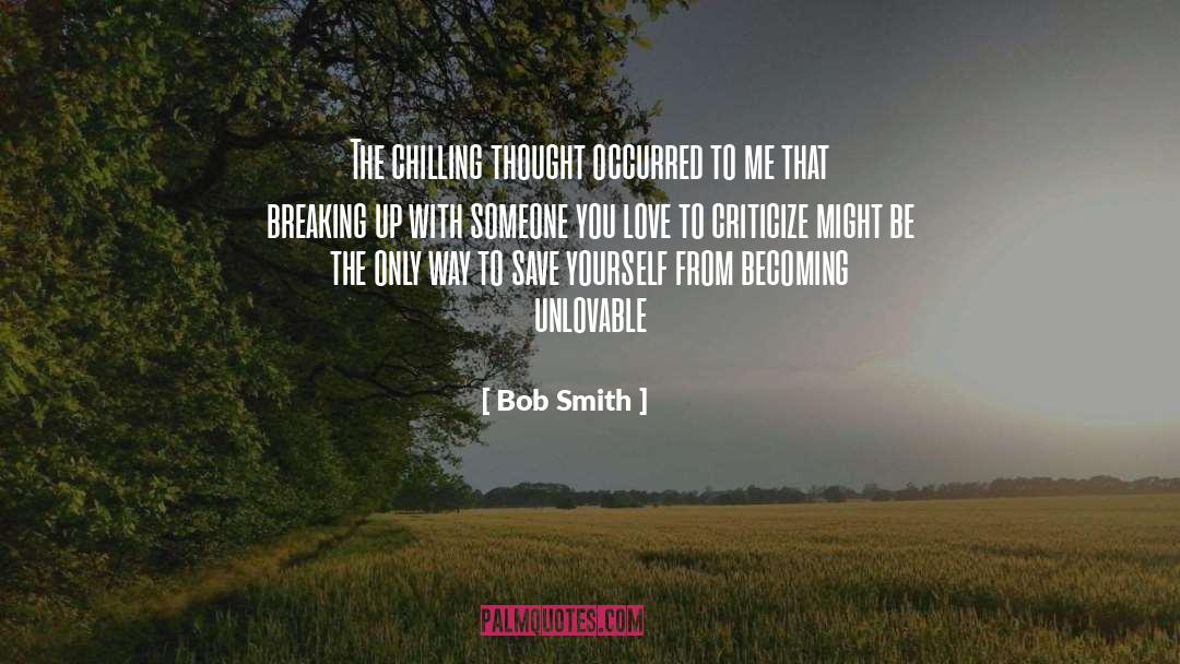 Bob Smith Quotes: The chilling thought occurred to