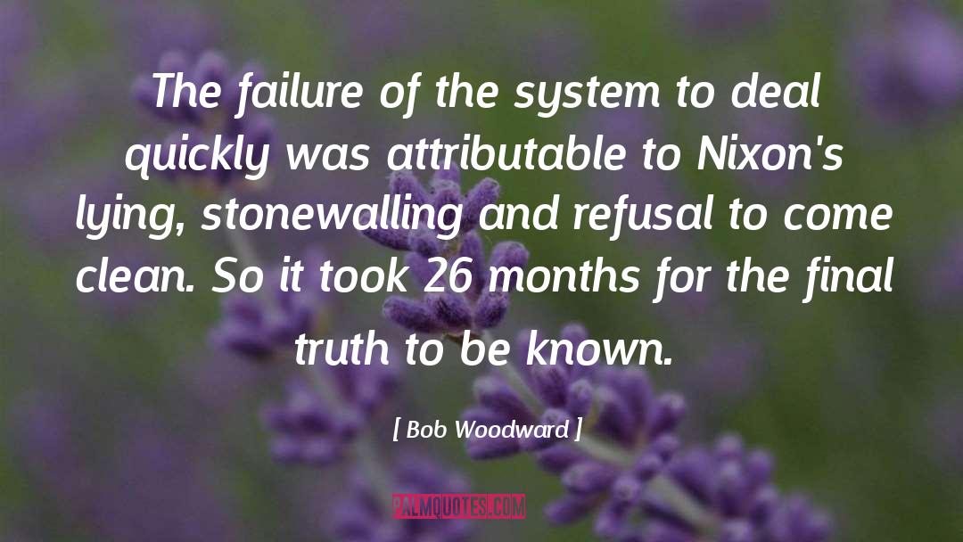 Bob Woodward Quotes: The failure of the system