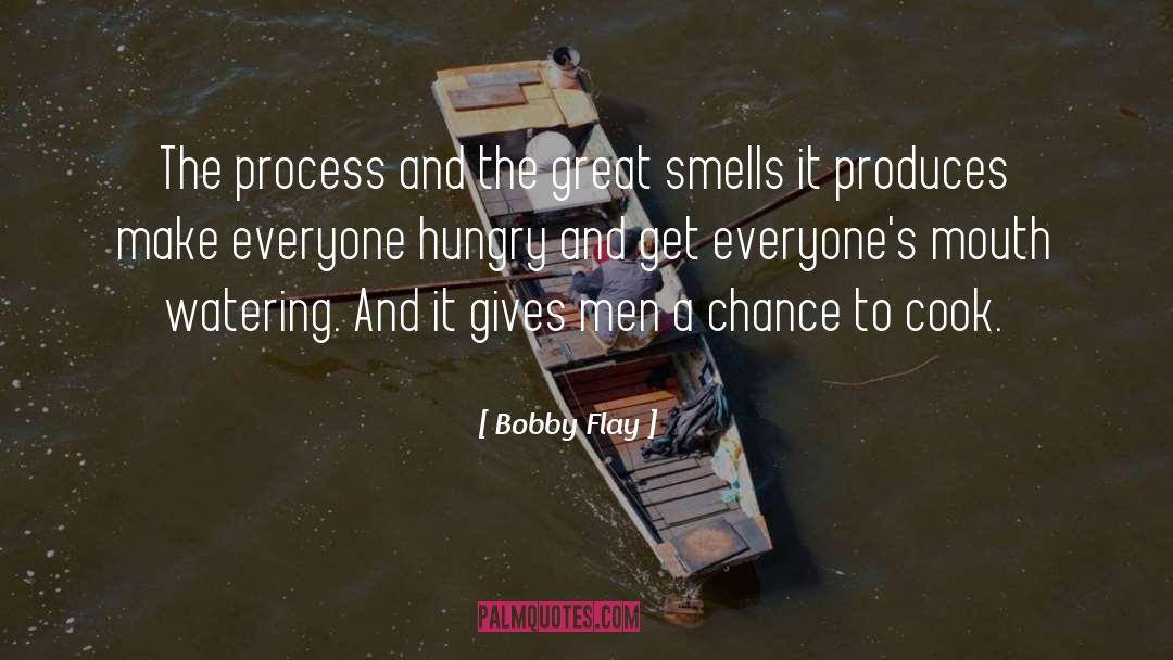 Bobby Flay Quotes: The process and the great