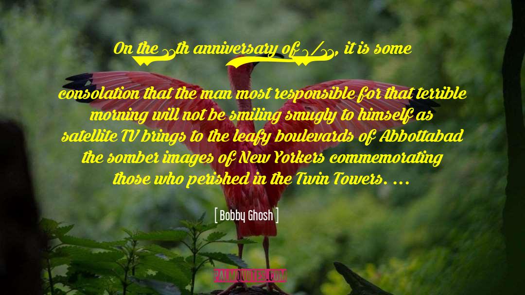 Bobby Ghosh Quotes: On the 11th anniversary of