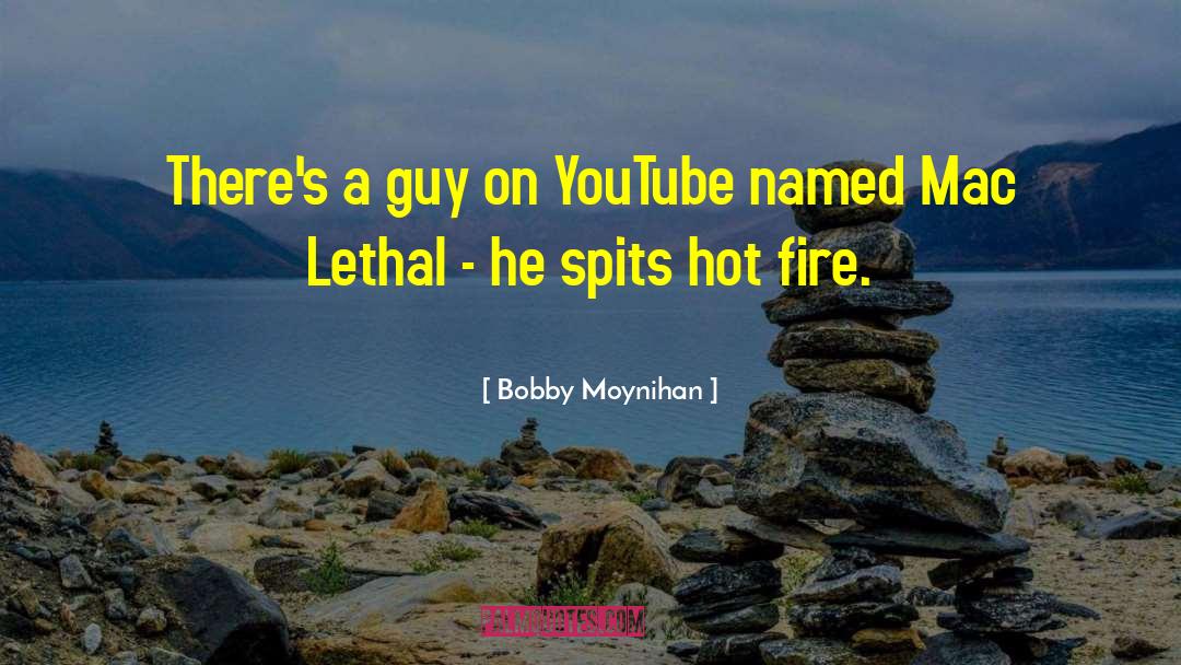 Bobby Moynihan Quotes: There's a guy on YouTube