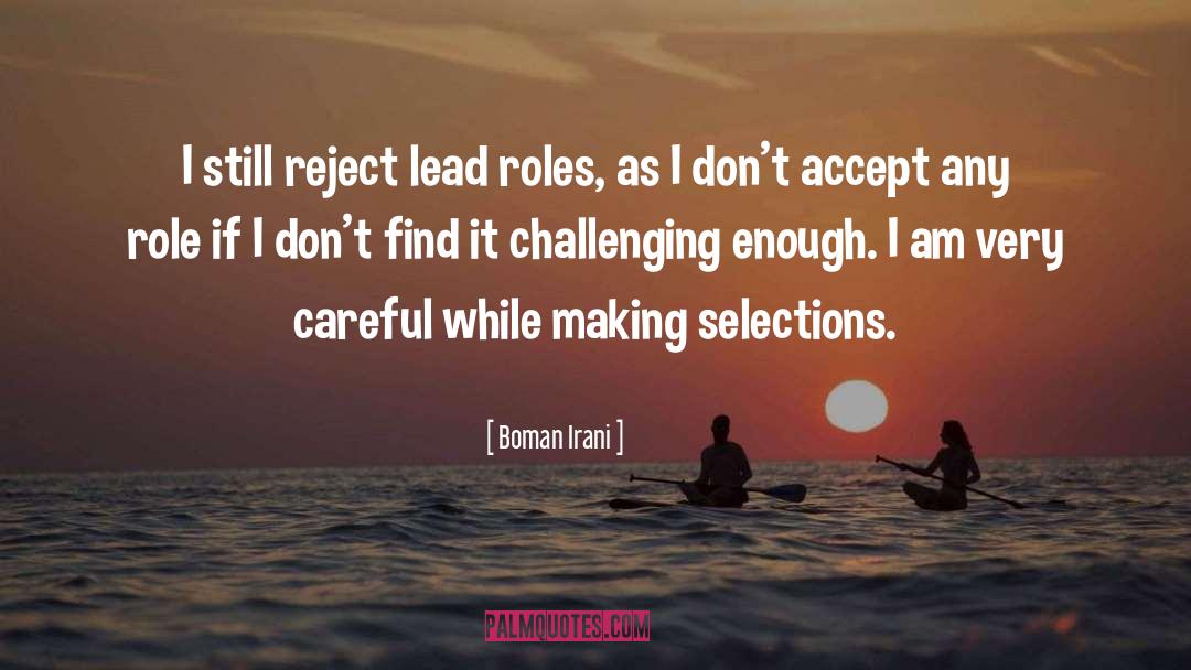 Boman Irani Quotes: I still reject lead roles,
