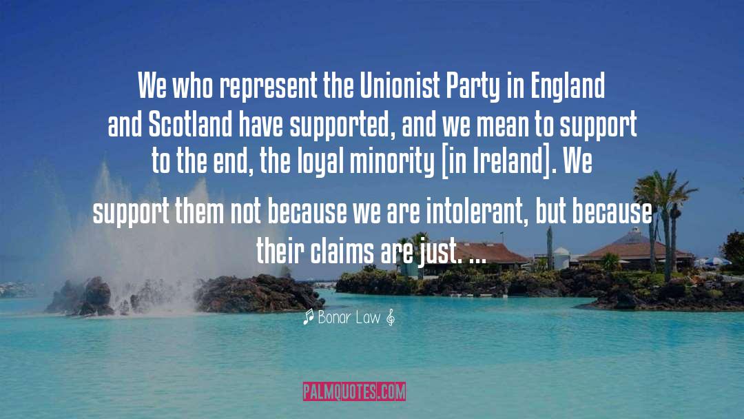 Bonar Law Quotes: We who represent the Unionist